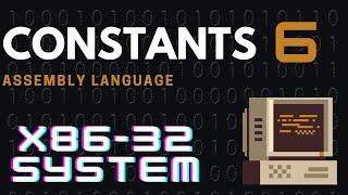 Constants in Assembly Language  X86 - 32 Bit