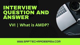 VVI | What is AMDP?