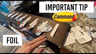  "Tin Foil Hack" - Command Strip Trick: How to Hang Command Strips without them failing