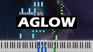 Karamel Kel - aglow piano cover