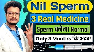 Nil Sperm Azoospermia 3 Real Medicine Sperm Banega Normal | Nil Sperm Count Treatment Medicine