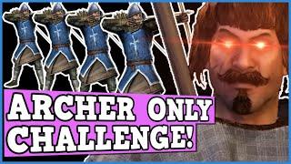 BANNERLORD ARCHER ONLY CHALLENGE IS BROKEN - Bannerlord is  Perfectly Balanced game with no exploits