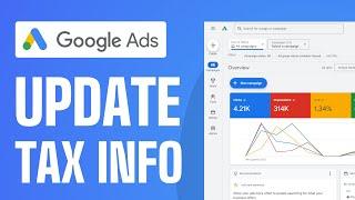 How To Update Tax Information in Google Ads - Full Guide (2024)