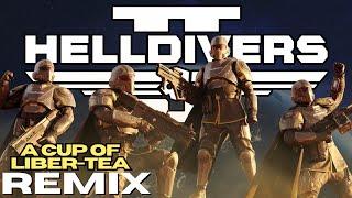 Helldivers 2 Main Theme - "A Cup Of Liber-Tea" (Trap / Hip Hop Remix) | (Musicality Remix)