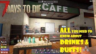 7 Days to Die - Drinks and Buffs Tips!