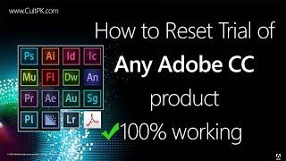 How to Reset Trail of Any Adobe Cc Product 100 % working