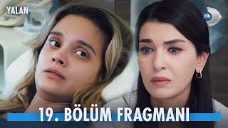 Yalan 19. Bölüm Fragmanı | "Nefretin panzehiri sevgidir!"