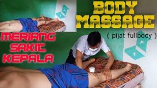 pijat tradisional fullbody  ( badan meriang dan pegal pegal)  URUT TRADISIONAL INDONESIA