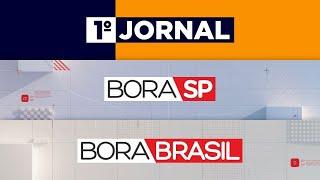1º JORNAL, BORA SP E BORA BRASIL - 10/03/2022