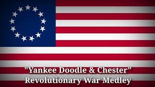 Yankee Doodle & Chester - Revolutionary War Medley [Lyrics & 1991 Remastered Version] #2in1