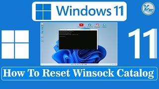  How To Reset Winsock Catalog On Windows 11