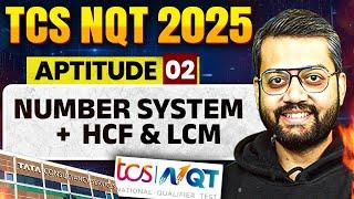 TCS NQT 2025 | Aptitude 02 | Number System + HCF & LCM | TCS NQT Preparation