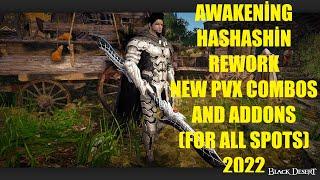 BDO | AWAKENİNG HASHASHİN REWORK NEW PVX COMBOS AND ADDONS (FOR ALL SPOTS) 2022 [WİTH KEYBOARD]