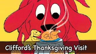  CLIFFORD'S  THANKSGIVING VISIT | By Norman Bridwell | Children's Thanksgiving Book Read-Aloud