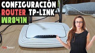 Configurar Router tplink wr841n desde cero