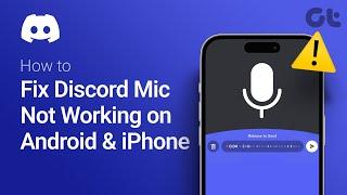 How to Fix Discord Mic Not Working on Android and iPhone