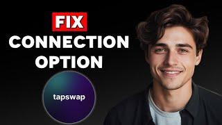 How to Fix Tapswap Wallet Connect Option not Showing (2024)