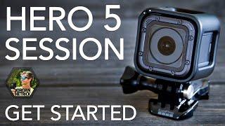 GoPro HERO 5 SESSION Tutorial: How To Get Started