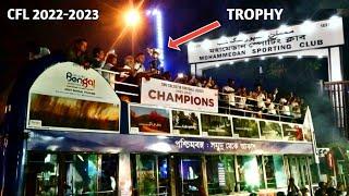 Mohammedan S.C CHAMPIONS celebration Tonight 2022 | CFL 2022-2023