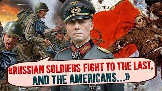What did the Germans say about Soviet, British and American soldiers?