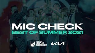 Best Of Summer | KIA Mic Check | 2021 LEC Summer