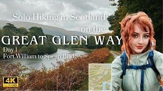 Hiking The Great Glen Way | A Solo Adventure in Scotland | Day 1 (4K)