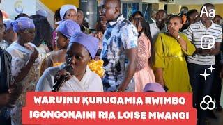 MIRRIAM WAMUTHUNGU NA AINI OTHE A KIGOCO GWAKIA MWAKI IGONGONAINI RIA LOISE MWANGI.