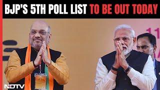 BJP 5th List | 5th List Of BJP Candidates For The Upcoming Lok Sabha Polls To Be Out Today