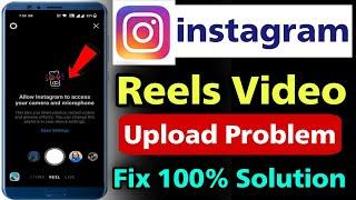 allow instagram to access your camera and microphone | instgram reel upload problem fix