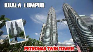 PETRONAS TWIN TOWERS MALAYSIA 2023 !!  Kondisi Dalam Tower, AMAZING