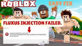"Fixing Roblox Fluxus Injection Failed Error, LoadLibFail And DLL Fixes"