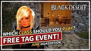 1 Fuel Tag Event & Which Class Should You Play? June 2024 | Black Desert