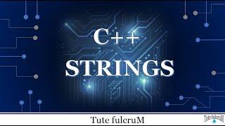 Topic 3: C++ Tokens (Part 3) - Strings| cpp programming