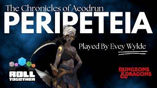 Peripeteia | Chronicles of Aeodrun Origins | Roll Together RPG