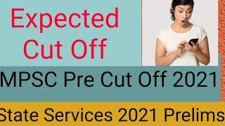 MPSC Pre 2021 Expected Cut off STATE SERVICES 2021 Prelims 2021 cut off
