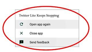 Twitter Lite App Keeps Stopping Error In Android & Ios - App Not Working Problem Solved