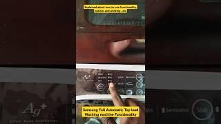 Samsung Fully Automatic 6.8 Top load Washing Machine Full Working, and Functionality Explained