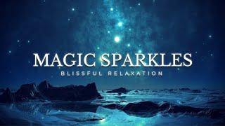 Calming Sleep Music | MAGIC SPARKLES | Relaxing Meditation Music