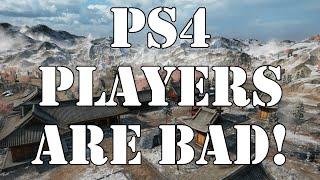 PS4 PLAYERS ARE BAD! || wot console