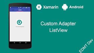 Xamarin Android Tutorial - Custom Adapter ListView