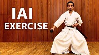 IAIDO Exercise to Increase Strength and Coordination