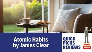 Atomic Habits Review: The #1 Habit For Success! | Quick Picks Reviews