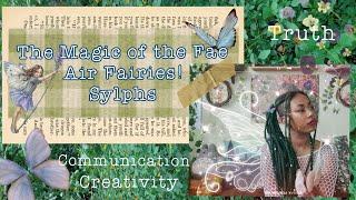 The Magic of the Fae // Air Fairies: Sylphs