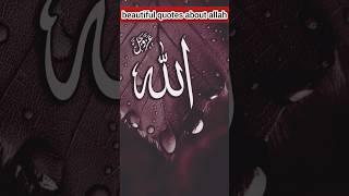 "Breathtaking Quotes about Allah Inspiring Short Messages of Faith"#youtubeshorts #allah