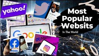 MOST VISITED WEBSITES | Top 10 Most Popular Websites In The World | Most Visited Websites and Apps