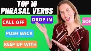 Top 10 Phrasal Verbs in English - Most Common Phrasal Verbs