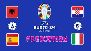 EURO 2024 Predictions Albania vs Spain & Croatia vs Italy EXPRESS