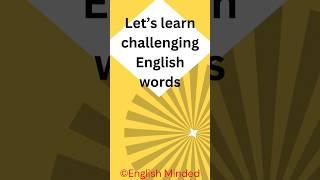 challenging English words #english #basicenglishvocabulary #speakenglish