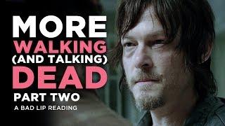 "MORE WALKING (AND TALKING) DEAD: PART 2" - A Bad Lip Reading of The Walking Dead Season 4