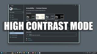 How To Enable or Disable High Contrast Mode on Windows 11